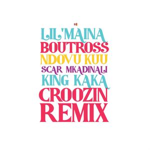 Croozin (Remix)