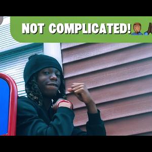 Not Complicated (feat. Nooci)