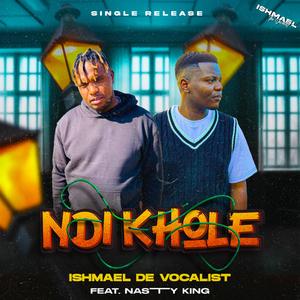 NDI KHOLE (feat. Nasty king)