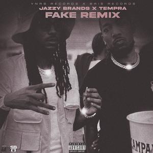 Jazzy Brands ft Tempra Fake (feat. jazzy brands) (tempra Remix)