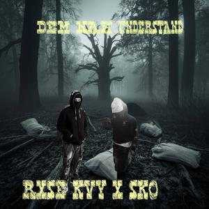 Dem Nah Understand (feat. Skorefr)