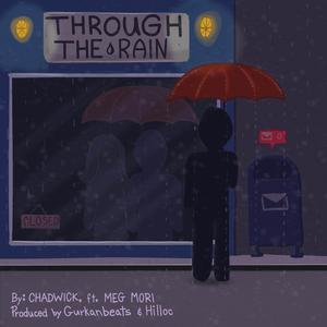 Through The Rain (feat. Meg Mori)
