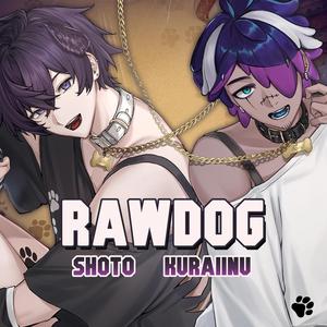 rawdog (feat. Shoto)