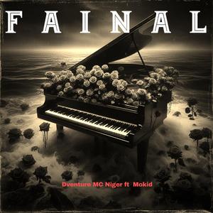 Fainal (feat. Mokid)