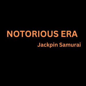 Notorious Era