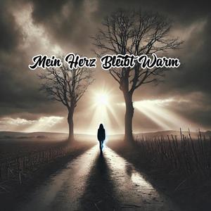 Mein Herz Bleibt Warm
