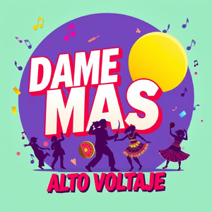 DAME MAS (Remix)