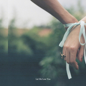 Let Me Love You