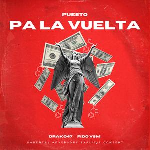 Puesto pa' la vuelta (feat. Fido)