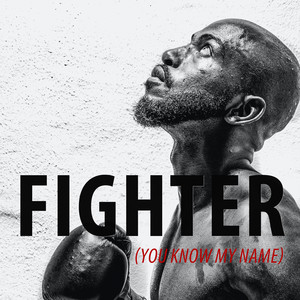 Fighter (You Know My Name) (Radio Mix)