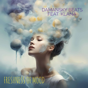 Freshness of mood