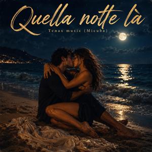 Quella notte là