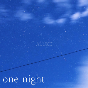 七月の夜空 (one night Ver.)