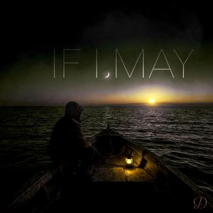IF I MAY