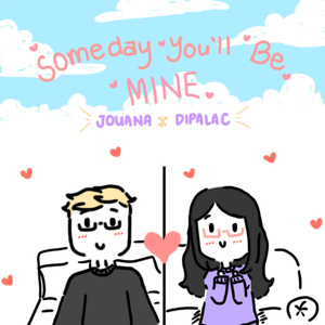 Someday You'll Be Mine