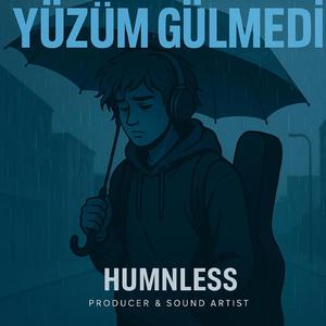 Yüzüm gülmedi