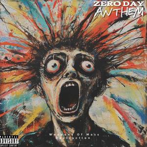 Zero Day Anthem (feat. Jeffrey La Plaga)