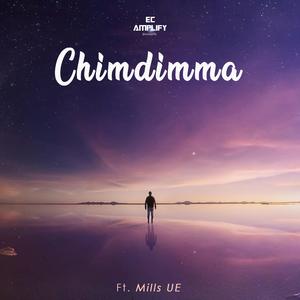 Chimdimma (feat. Mills UE)