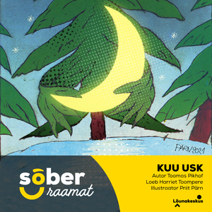 Kuu usk ehk kuidas kuusk endale nime sai