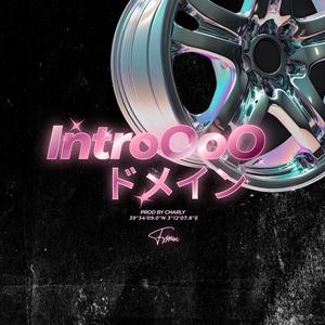 InTrOoOoO (feat. Charly)
