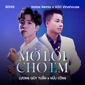 Mở Lối Cho Em (Remix)