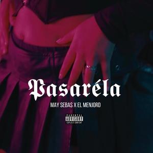 PASARELA (feat. El Menjord)