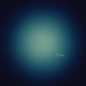 Now