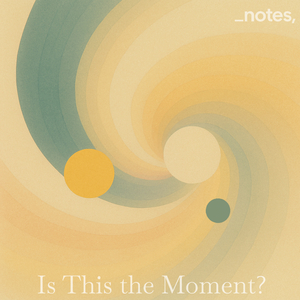 今がそのときでは