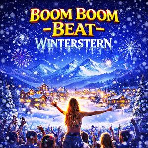BOOM BOOM BEAT (Winterstern Festival Mix)