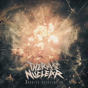 Thermonuclear - 02 - Disintegrate