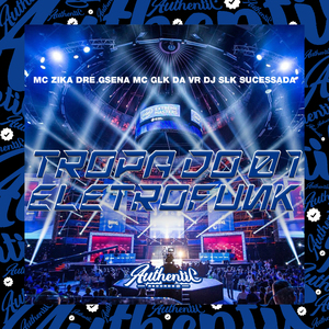 Tropa do 01 Eletrofunk