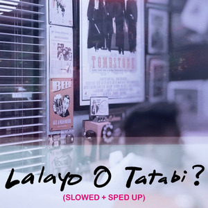 Lalayo O Tatabi (Single)