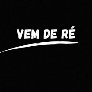 VEM DE RÉ