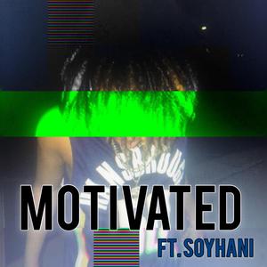 Motivated (feat. Soyhani)