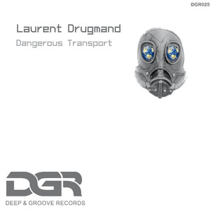 Dangerous Transport (Original Mix)