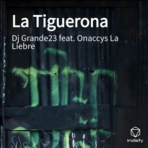 La Tiguerona