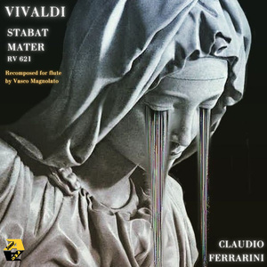 Stabat Mater in F Minor, RV 621: III. O Quam Tristis (Recomposed by Vasco Magnolato)