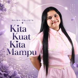 Kita Kuat Kita Mampu