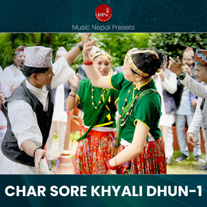Chha Sore Khyali Dhun 1