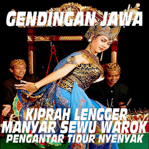 Kiprah Lengger Manyar Sewu Warok Pengantar Tidur Nyenyak (Live Version)