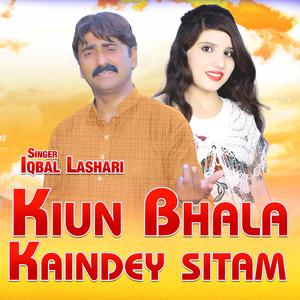 Kiun Bhala Kaindey Sitam