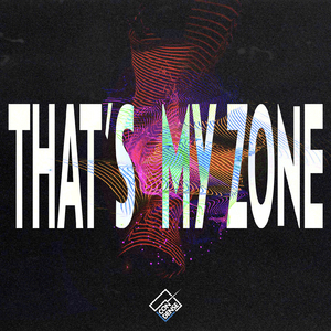 THAT'S MY ZONE (Instrumental)