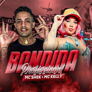 Bandida Profissional (Brega Funk)