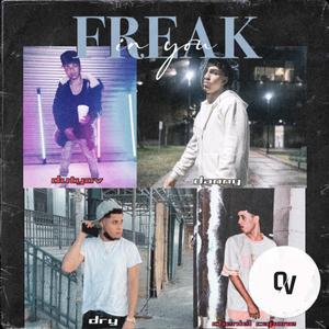 Freak In You