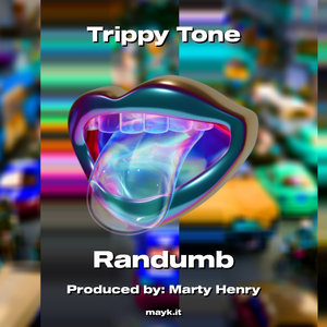 Trippy Tone
