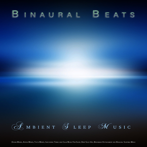 Binaural Beats Deep Sleep