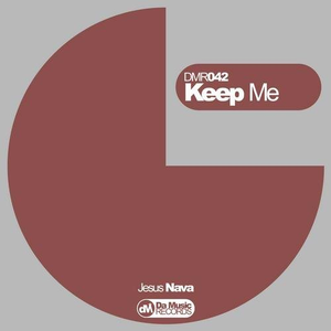 Keep Me (Original Mix)