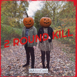 2 Round Kill