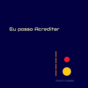 Eu Posso Acreditar