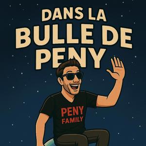 LA BULLE DE PENY